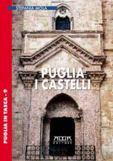 Immagine di PUGLIA I CASTELLI